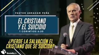 Embedded thumbnail for El cristiano y el suicidio - Abraham Peña