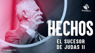 Embedded thumbnail for El Sucesor De Judas 2 - Abraham Peña - Hechos de los apóstoles