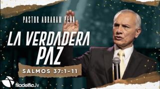 Embedded thumbnail for La verdadera paz - Abraham Peña